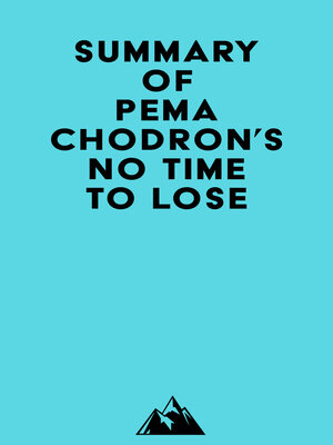 cover image of Summary of Pema Chodron's No Time to Lose